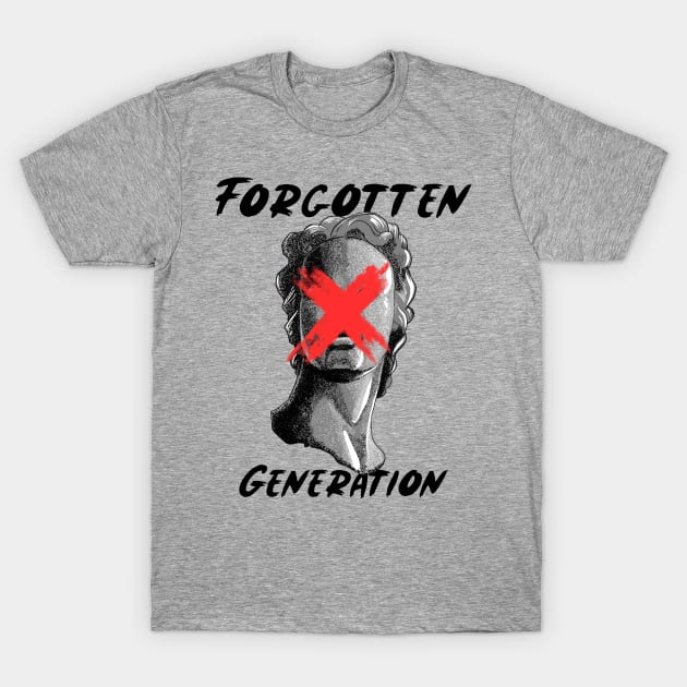 GenX: The Forgotten Generation T-Shirt by 1965-GenX-1980